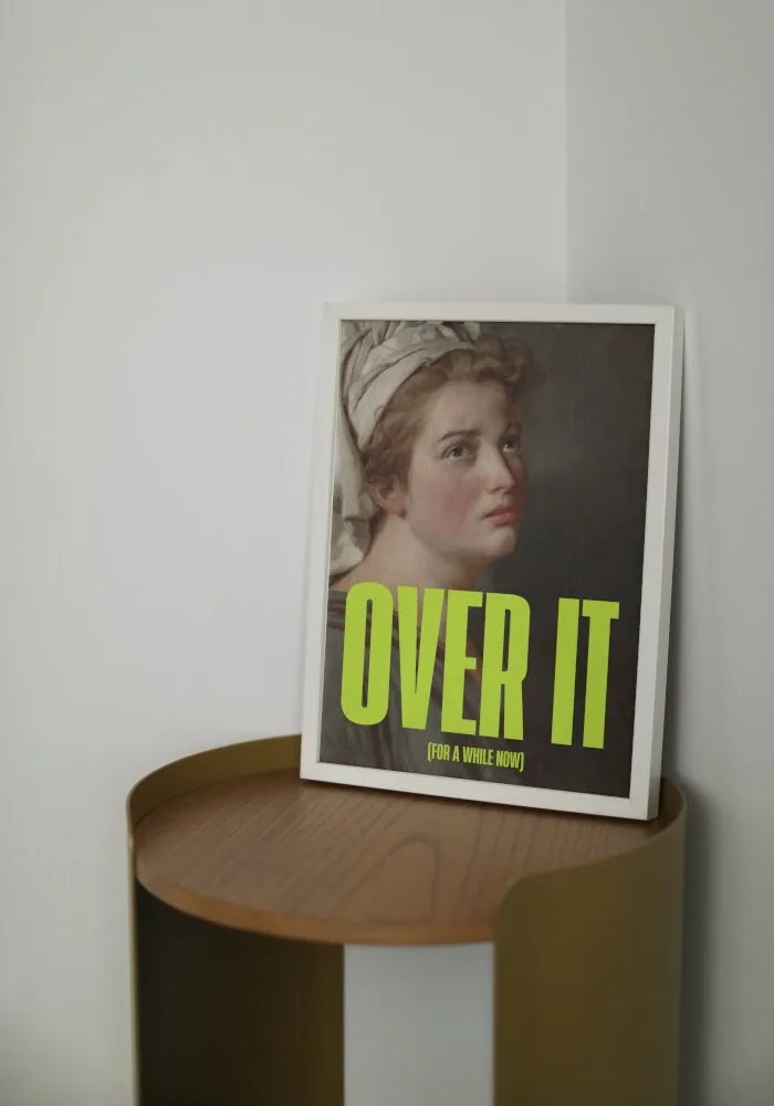 Over It Altered Art Poster INSTANT DOWNLOAD Art Print, Classical Art Print, Feminist Print, Urban Street Art Print, Funny Quote, Museum Graffiti Wall Art