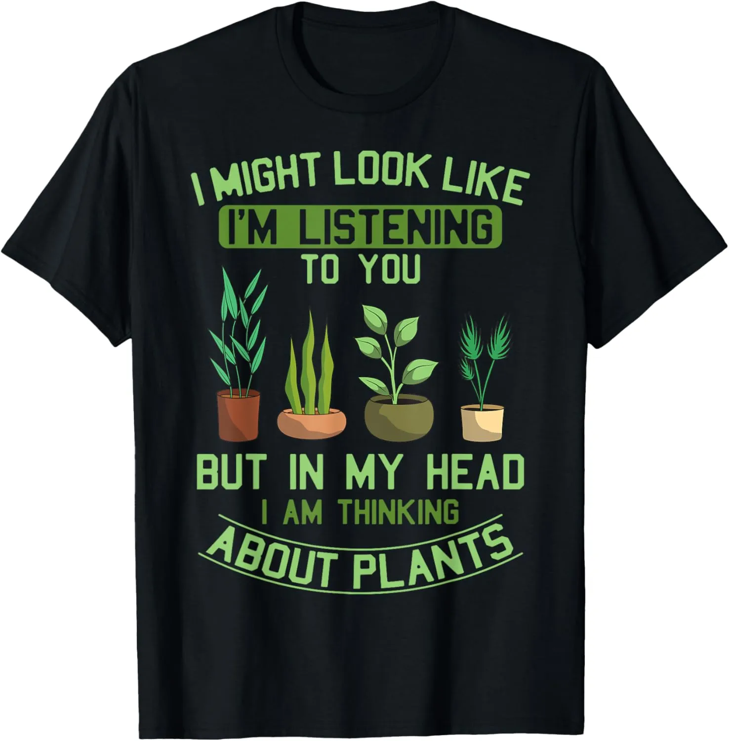 Plant Lovers Nature Gardener Horticulturalists Greenskeepers T-Shirt