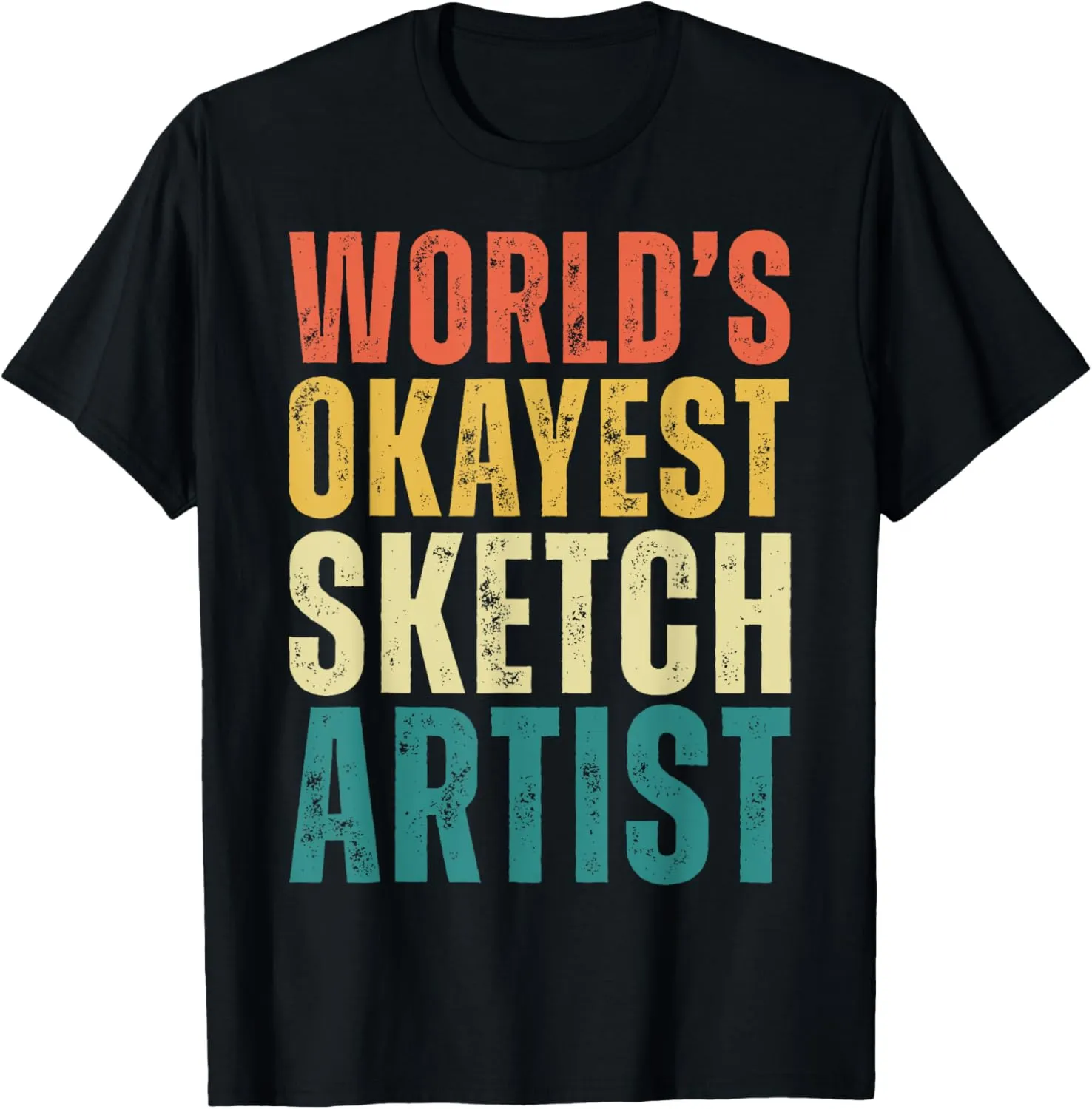Retro World's Okayest Sketch Artist Funny Art Lover T-Shirt